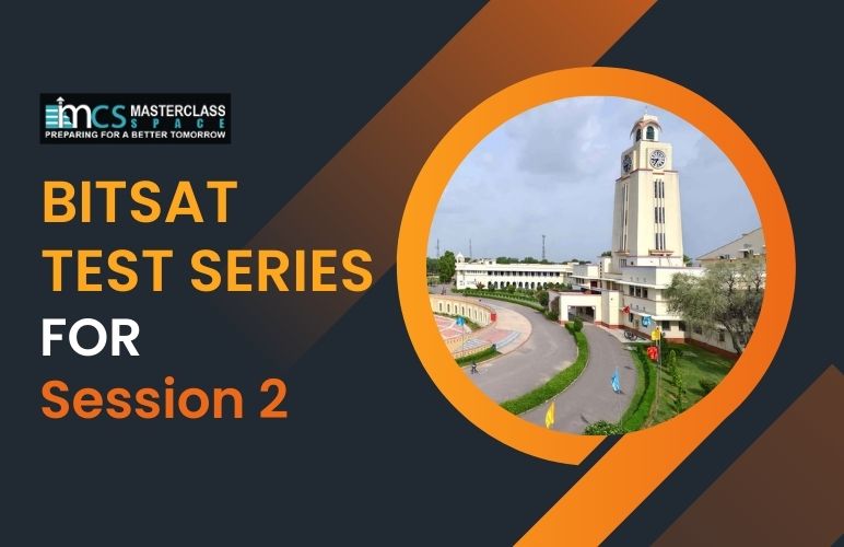 BITSAT Test Series for Session 2