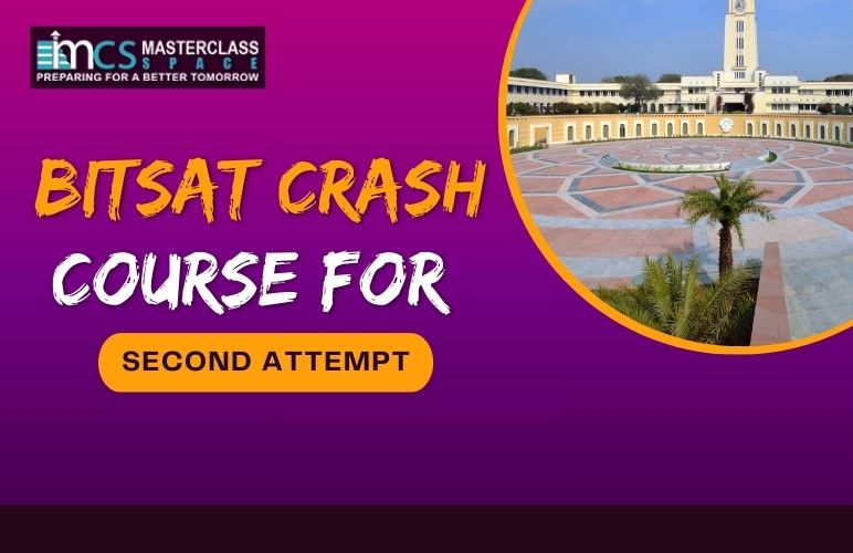 BITSAT Crash Course for Second Attempt