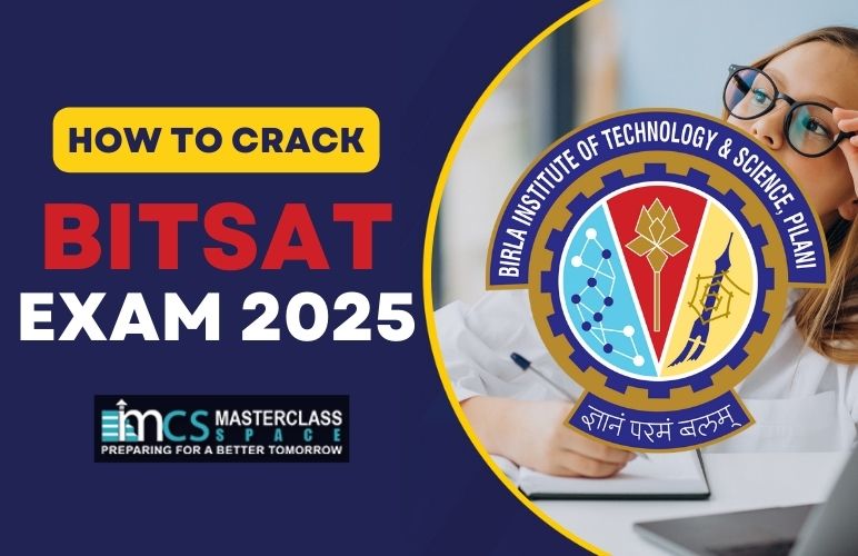 How to Crack BITSAT Exam 2025
