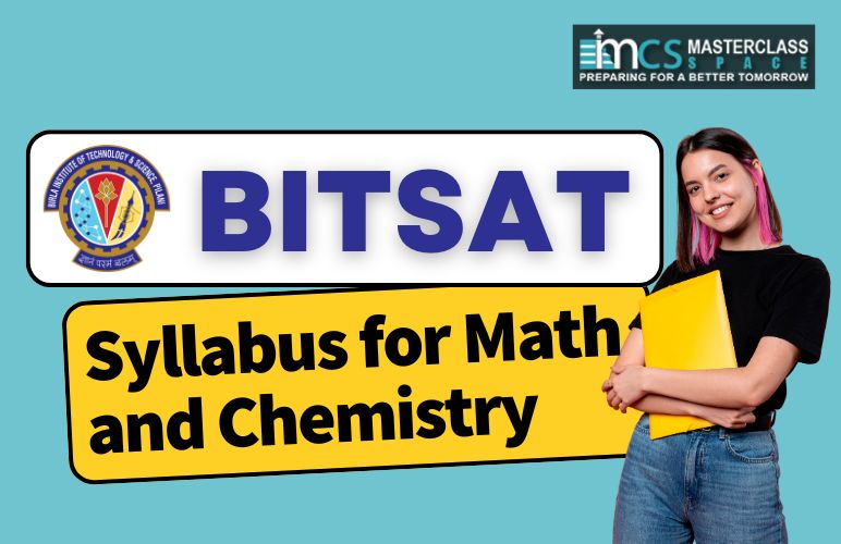 BITSAT Syllabus for Math and Chemistry in 2025