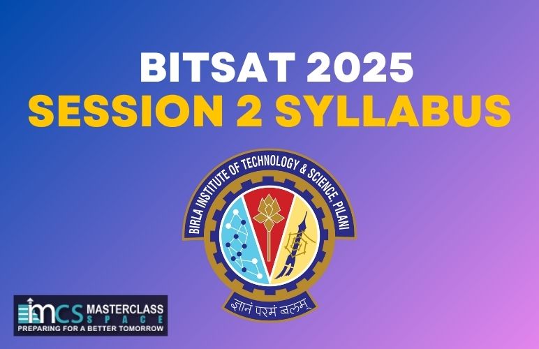 BITSAT 2025 Session 2 Syllabus