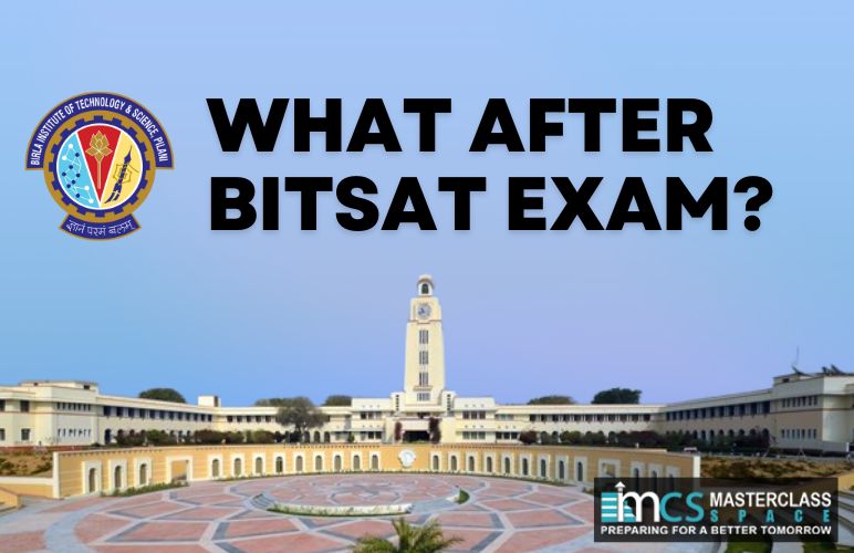 What After BITSAT Exam