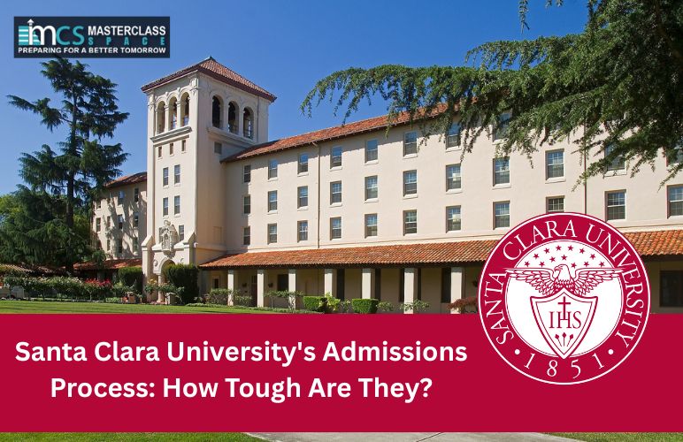 Santa Clara University's Admissions Process