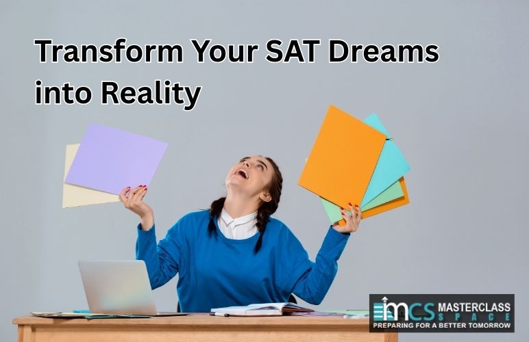 Transform Your SAT Dreams into Reality