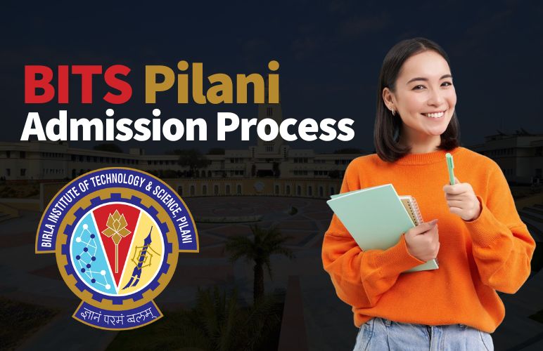 BITS Pilani Admission Process